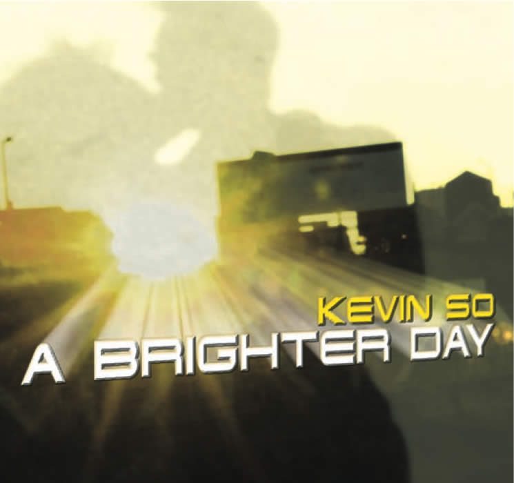 Kevin So Brighter Day album cd cover artwork