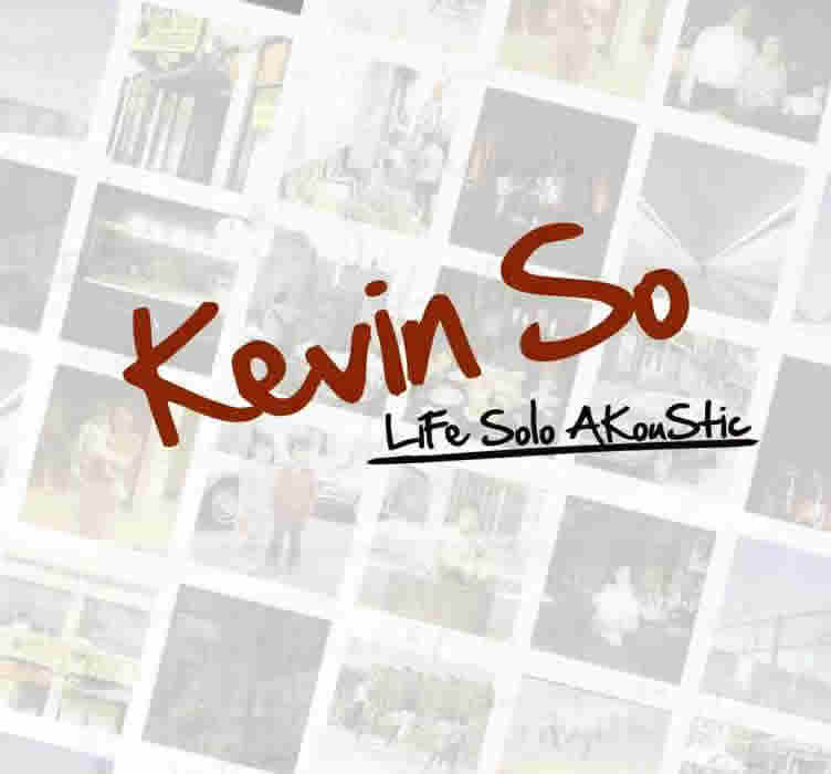 Kevin So Life Solo Akoustic album cd cover artwork